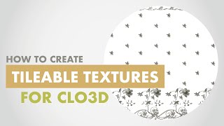 How To Create TILEABLE TEXTURES for CLO3D [upl. by Stanwinn126]