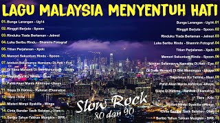 LAGU JIWANG 80AN DAN 90AN TERBAIK  LAGU SLOW ROCK MALAYSIA  LAGU KENANGAN MALAYSIA TERBAIK 8090AN [upl. by Yelich475]