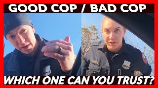 GOOD COP VS BAD COP  WHICH ONE CAN YOU TRUST THO [upl. by Healey]