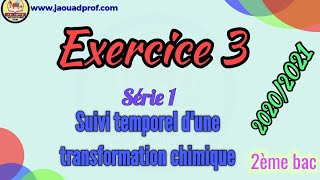 Exercice 3 Suivi temporel dune transformation chimique [upl. by Naus]