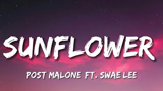 Post Malone amp Swae Lee  Sunflower Lyrics [upl. by Kenji]