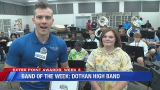 Extra Point Band of the Week Week 3 Dothan High Marching Band [upl. by Mufinella166]