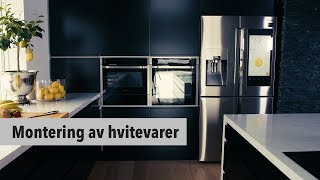 7 Epoq kjøkken – Montering av hvitevarer [upl. by Hpesoj]