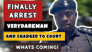 Breaking VeryDarkMan Detained for Dressing as Police Charged To Court [upl. by Brant]