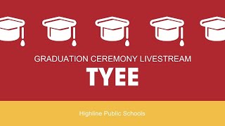 Tyee High School Graduation Livestream [upl. by Atnuhs686]