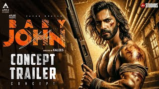 Baby John  Official Trailer  Varun Dhawan  Jackie Shroff  Atlee  Salman Khan Conceptual [upl. by Yttocs]