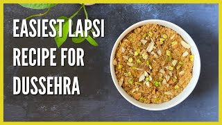 How To Make Lapsi  Dussehra  Sweet Daliya With Jaggery  Healthy Recipes For Kids [upl. by Wesa]