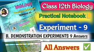 12th Biology Practical book Experiment 9 Answers B Demonstration Exp  Bio HSC Practicals Answers✅ [upl. by Hereld]