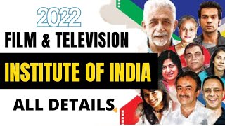 FTII  FTII PUNE  HOW TO TAKE ADMISSION 2022 COURSES OFFERED FEES ELIGIBILITY  ALL DETAILS [upl. by Kcirddor605]