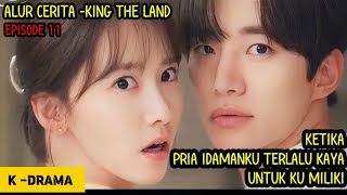 Alur cerita king the land episode 11 sub indoalurceritadramakorea [upl. by Bagger251]