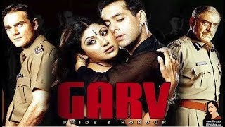 Garv Pride and Honour Full Movie Story Teller  Facts Explained  Bollywood Movie  Salman Khan [upl. by Littman654]