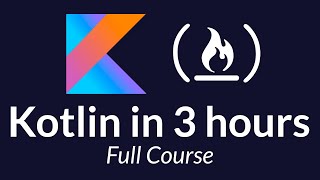 Kotlin Course  Tutorial for Beginners [upl. by Javier507]