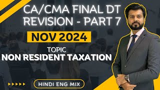 BEST REVISION NON RESIDENT TAX 🔥 CA  CMA Final Direct Tax NOV 2024  PART 7  Aarish Khan [upl. by Jola856]