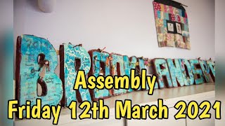 Brooklands Assembly Friday 12th March 2021 [upl. by Fernald]