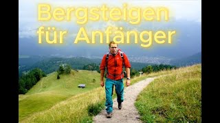 Bergsteigen für Anfänger 🏔Drei wichtige Tipps [upl. by Kelcy]