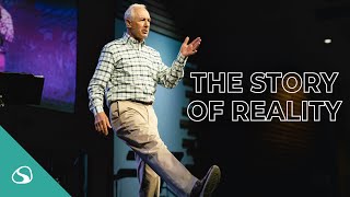 The Story of Reality  Greg Koukl  Stonegate Church [upl. by Nealson389]