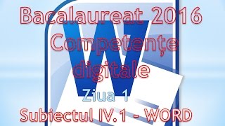 Competente digitale 2016  Ziua 1  Word [upl. by Amary]