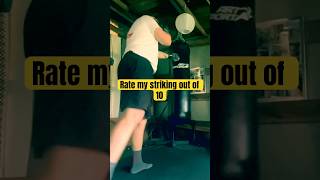 Rate my striking out of 10 striking mma muaythai speed accuracy power punch kickboxing [upl. by Ahsenot673]