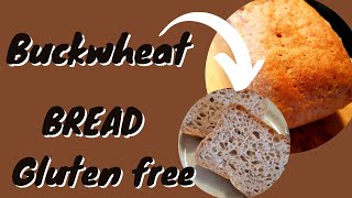 Buckwheat gluten free bread recipe ¦ easy and delicious 😋 [upl. by Odarnoc]