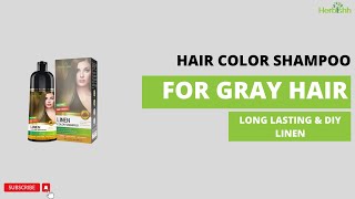 Herbishh Hair Color Shampoo for Gray Hair – PPD FREE – Long Lasting amp DIY LINEN  Herbishh [upl. by Seabrooke]