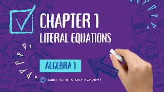 Alg 1 Chapter 1 Literal Equations [upl. by Oigaib]