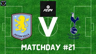 Aston Villa vs Tottenham  FIFA 24 Drafted Premier League Thriller [upl. by Repip281]