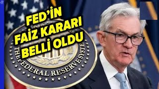 FED FAİZ KARARI  EN KRİTİK FAİZ BİTCOİN VE KRİPTO PARALAR NE OLACAK [upl. by Necila]