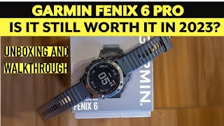 Garmin Fenix 6 Pro  IS IT STILL WORTH BUYING IN 2024  Unboxing and general walkthrough [upl. by Wootan204]