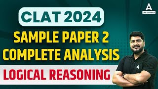 CLAT 2024 Sample Paper 2  Logical Reasoning  CLAT Preparation 2024 [upl. by Nomael839]