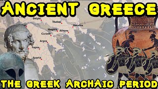 Ancient Greece during the Archaic Period 750500 BC [upl. by Adnylam]