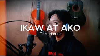 Ikaw at AkoTJ Monterde  Cover [upl. by Wenona]