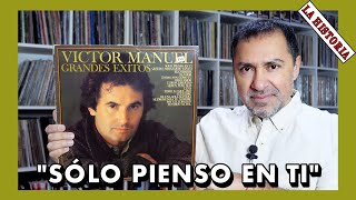 VICTOR MANUEL quotSólo Pienso en Tiquot en VINILO by Maxivinil [upl. by Timmie]