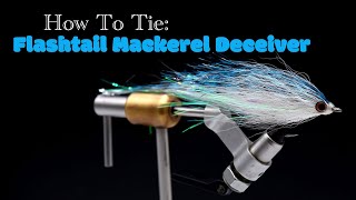 Fly Tying  Flashtail Mackerel Deceiver [upl. by Darlleen]