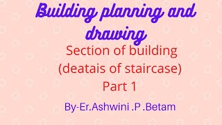 How to draw section of building passing through dog legged staircasepart 1 [upl. by Cogan]