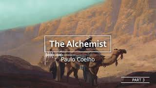 The Alchemist  Paulo Coelho  Full Audiobook  Part 3  With Subtitles [upl. by Malina]