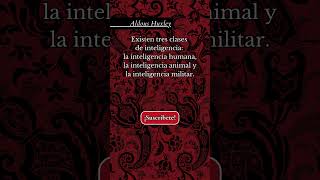 Frases Célebres  Aldous Huxley [upl. by Tami363]