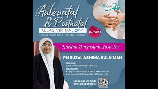 Kelas Antenatal  Kaedah penyusuan susu ibu [upl. by Aiuqes]