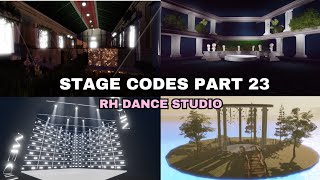 RH DANCE STUDIO STAGE CODES PT 23 [upl. by Suh]