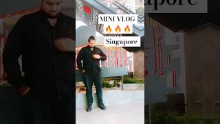 MINI VLOG  SINGAPORE  umarkhan shortvideo singapore [upl. by Eibreh76]