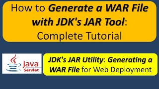 How to Generate a WAR File with JDKs JAR Tool Complete Tutorial [upl. by Dame]