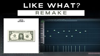 Cloonee  Like What Remake  FREE FLP [upl. by Alyssa]