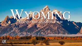 Wyoming 4K Relaxation Film  Grand Teton National Park  Yellowstone with Ambient Music [upl. by Nairoc307]