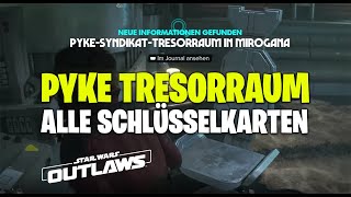 Star Wars Outlaws  Pyke Syndikat Tresorraum Mirogana  ALLE Schlüsselkarten Fundorte [upl. by Lisab]