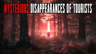 Tourists who Disappeared under the Most Mysterious Circumstances Whats Abducting them [upl. by Avrit779]