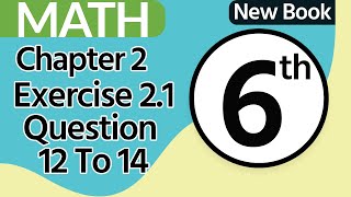 6th Class Math Chapter 2  6 Class Math Exercise 21 Question 121314  Class 6 Maths Chapter 2 [upl. by Aramit]