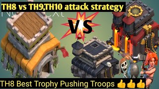 Clash of Clans  TH8 vs TH9 TH10 attack strategyTH8 vs TH9 TH10 Best Ground attack strategy 2022 [upl. by Ennoitna]