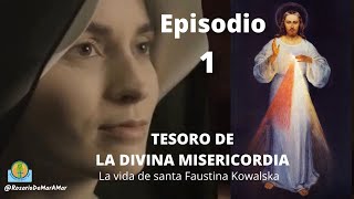 Episodio 1  La vida de santa Faustina Kowalska [upl. by Delmore]