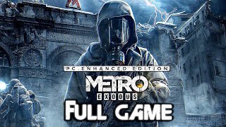 METRO EXODUS ENHANCED EDITION Gameplay Walkthrough FULL GAME 4K 60FPS RTX No Commentary [upl. by Efi303]