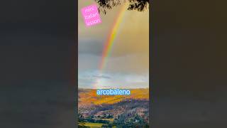 How to Pronounce Arcobaleno in Italian 🌈 rainbow initaliano italianlanguage parliamo shorts [upl. by Anilorak828]