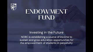 NCBC August Address amp Endowment News [upl. by Freeland]